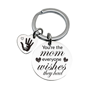 Llavero You're The Mom Everyone Wishes They Had
