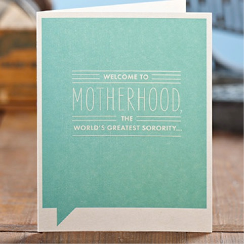 Tarjeta Welcome To Motherhood, The World's Greatest Sorority...